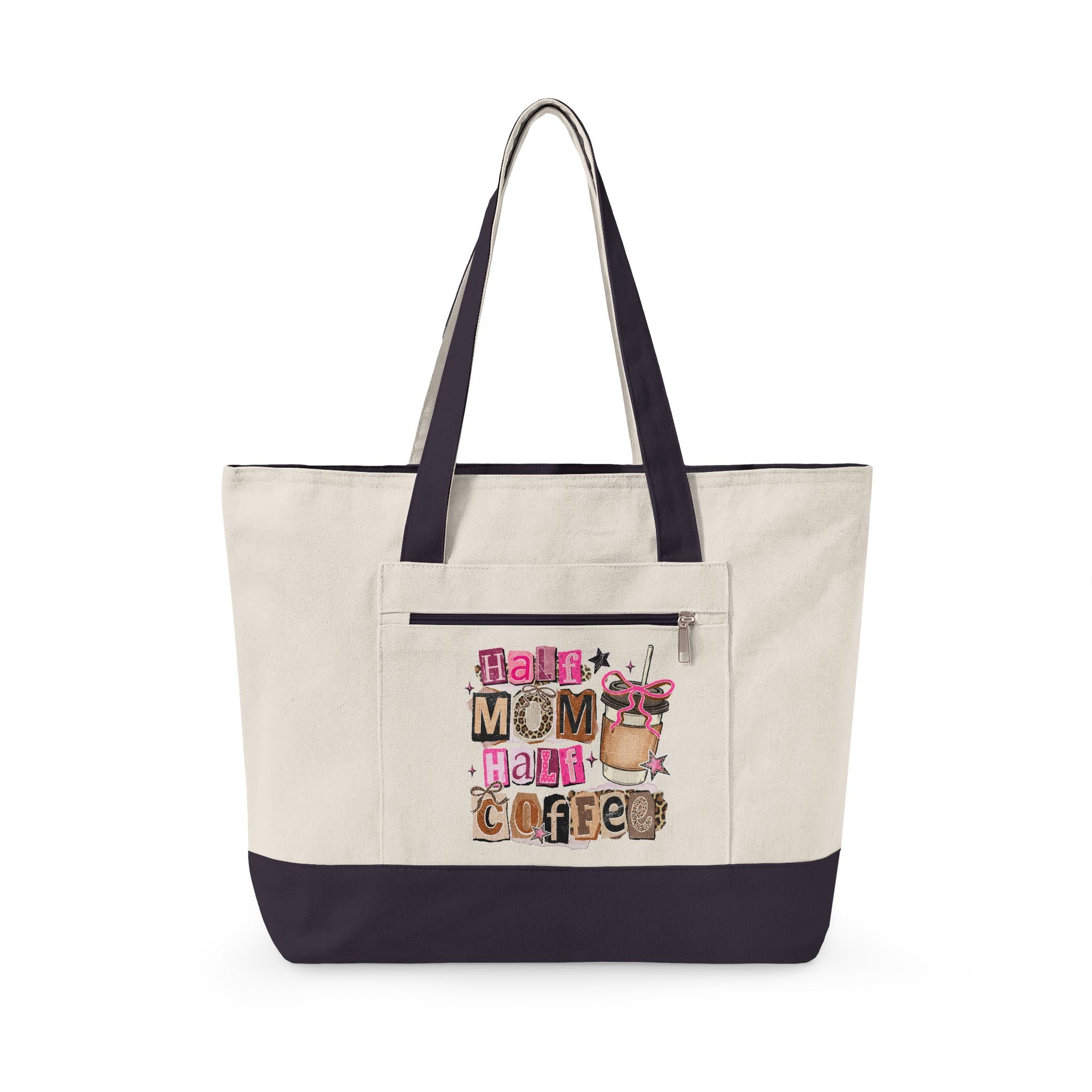 Canvas Tote — "Half Mom, Half Coffee" Cute Mom Tote Bag