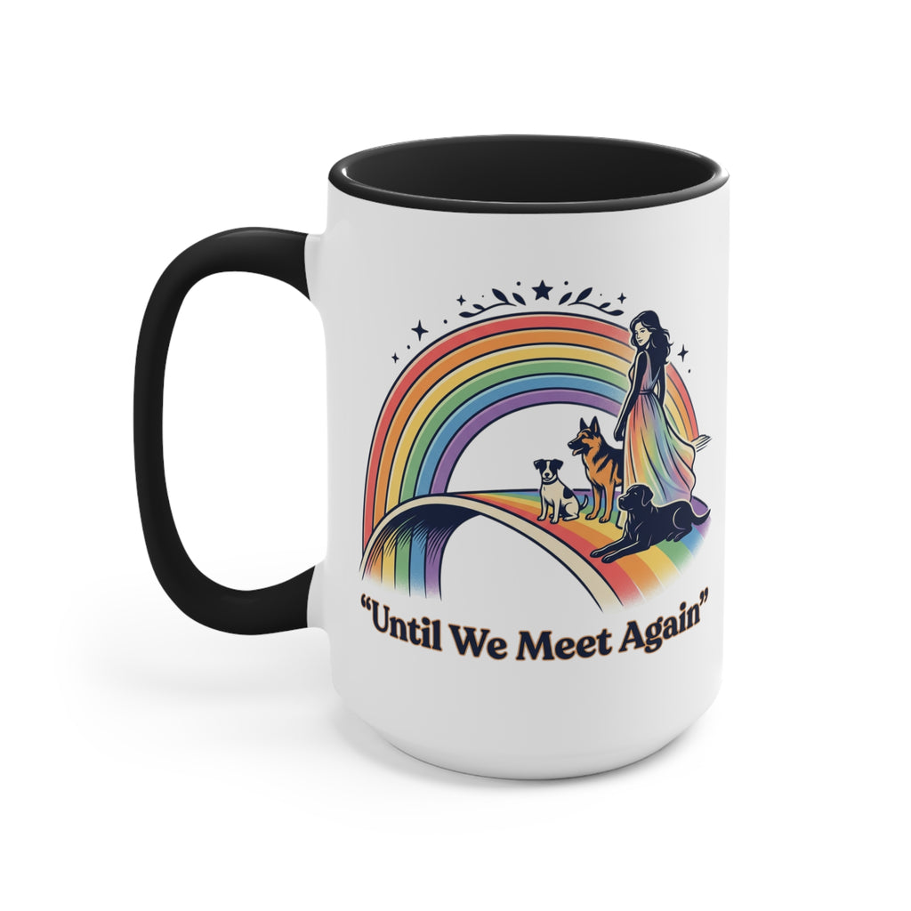 Rainbow Pet Memorial Mug — "Until We Meet Again" Accent Coffee Cup