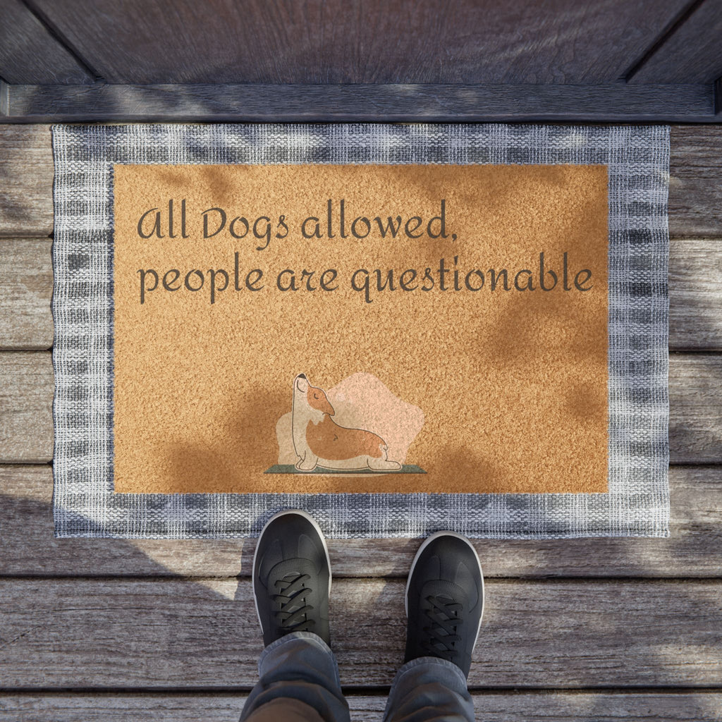 Doormat - "All Dogs Allowed, People Are Questionable" Funny Pet Lover Coir Welcome Mat
