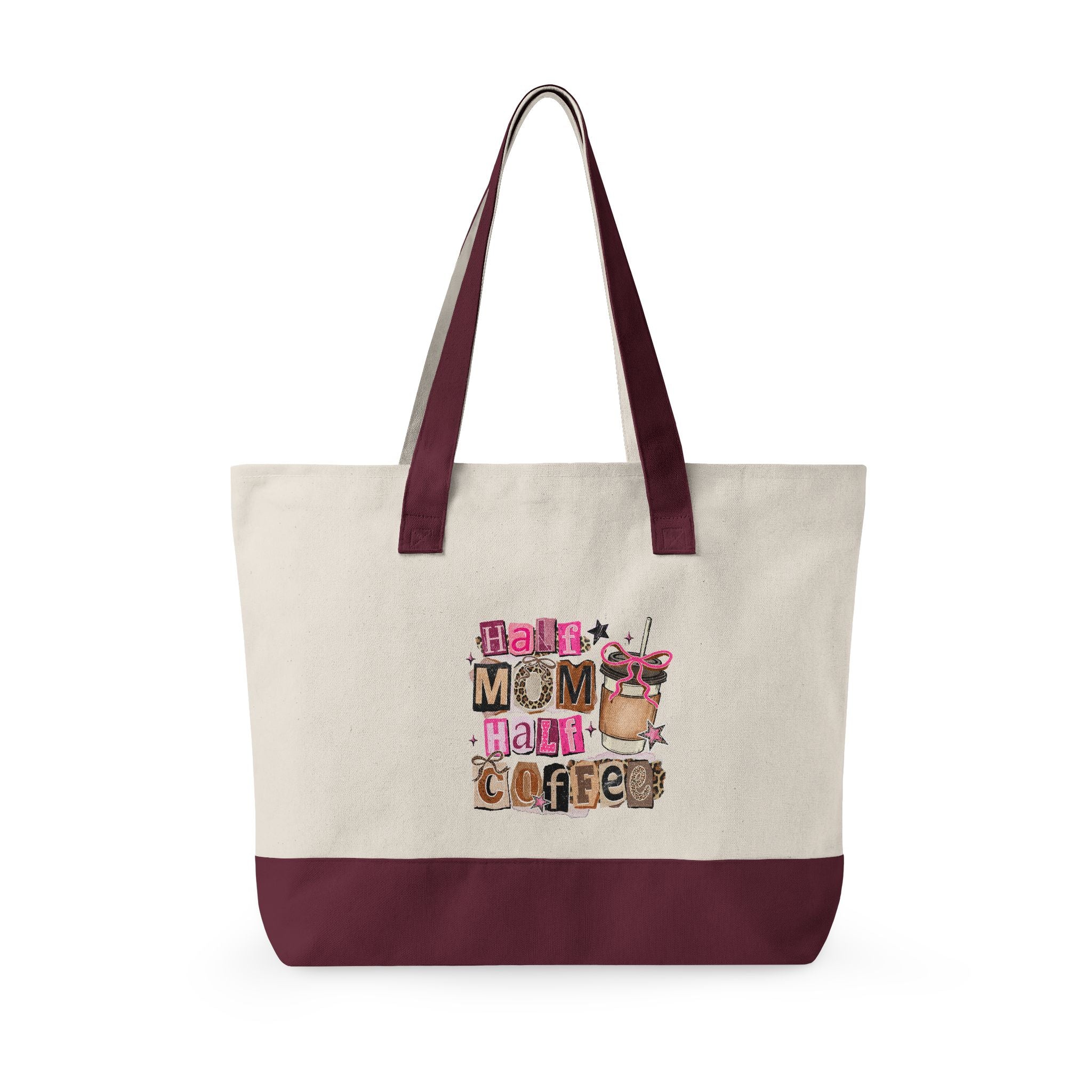 Canvas Tote — "Half Mom, Half Coffee" Cute Mom Tote Bag