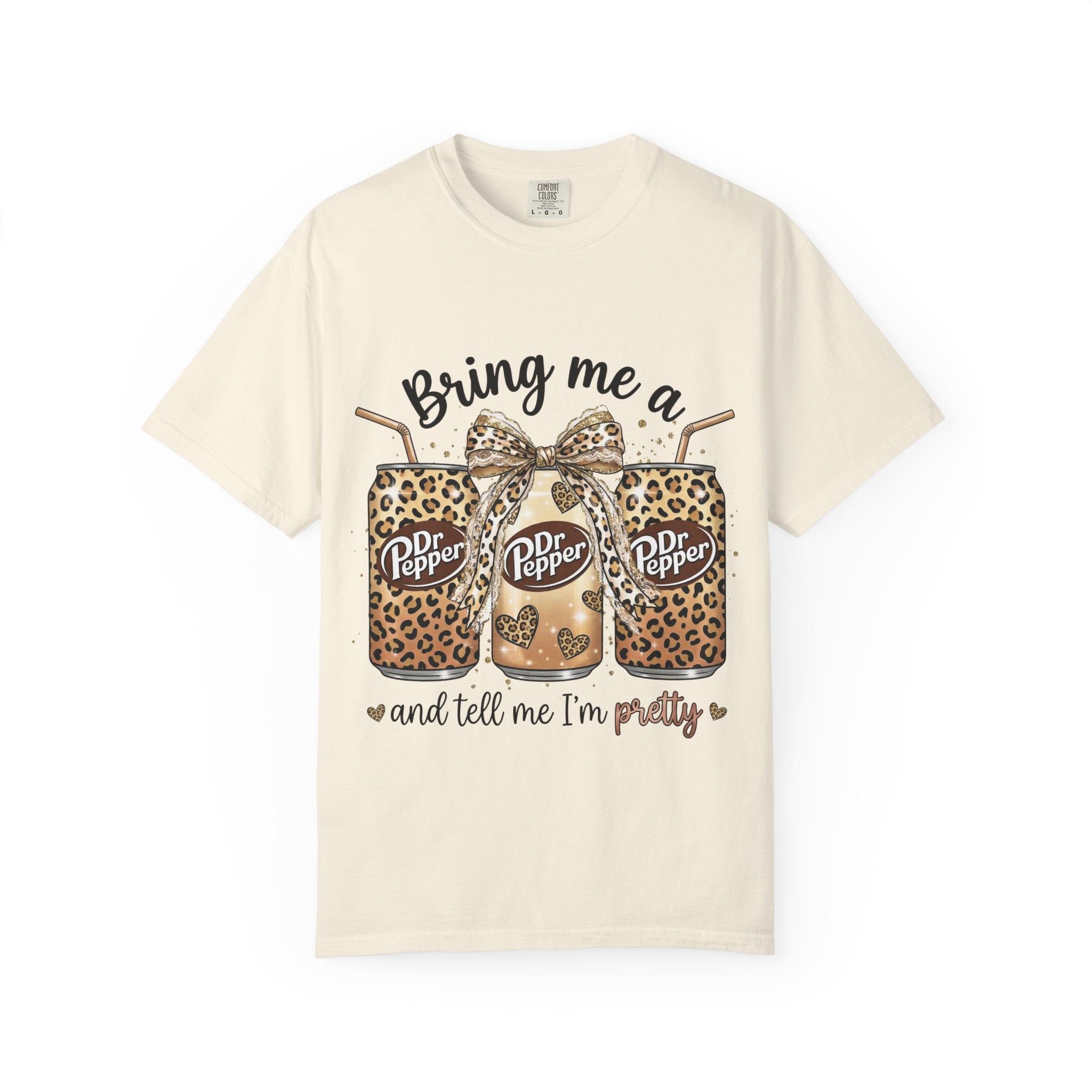Dr Pepper Leopard Tee - "Bring Me a Dr Pepper and Tell Me I’m Pretty" Graphic T-Shirt