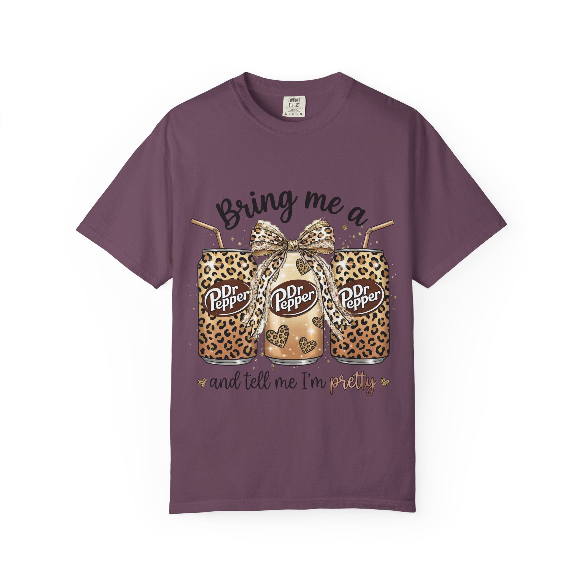 Dr Pepper Leopard Tee - "Bring Me a Dr Pepper and Tell Me I’m Pretty" Graphic T-Shirt
