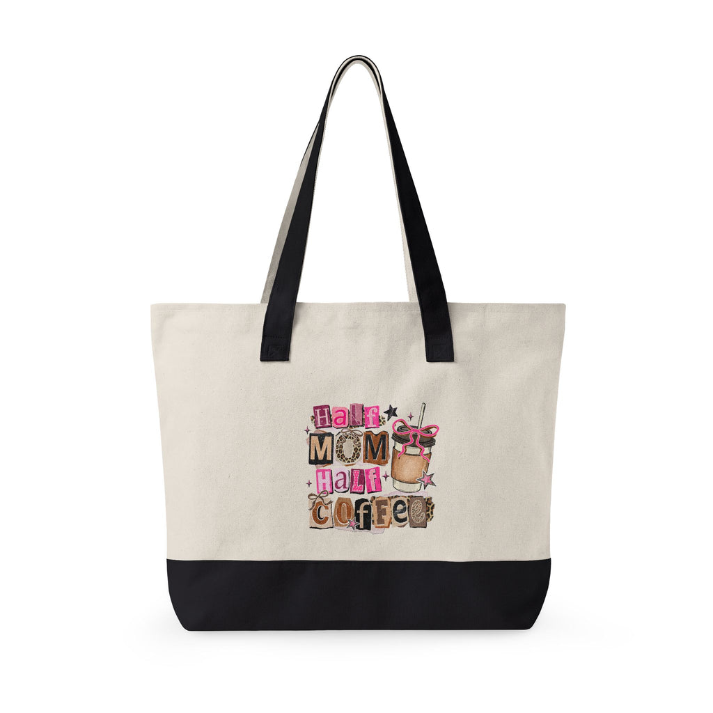 Canvas Tote — "Half Mom, Half Coffee" Cute Mom Tote Bag
