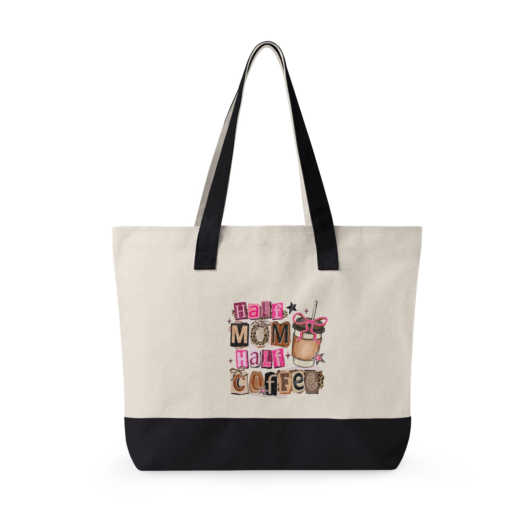 Canvas Tote — "Half Mom, Half Coffee" Cute Mom Tote Bag